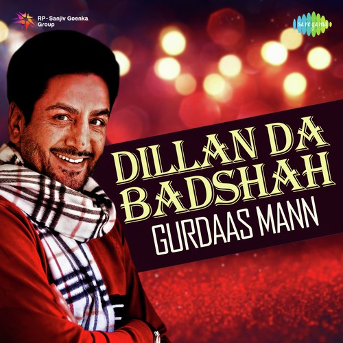 Dillan Da Badshah - Gurdaas Mann