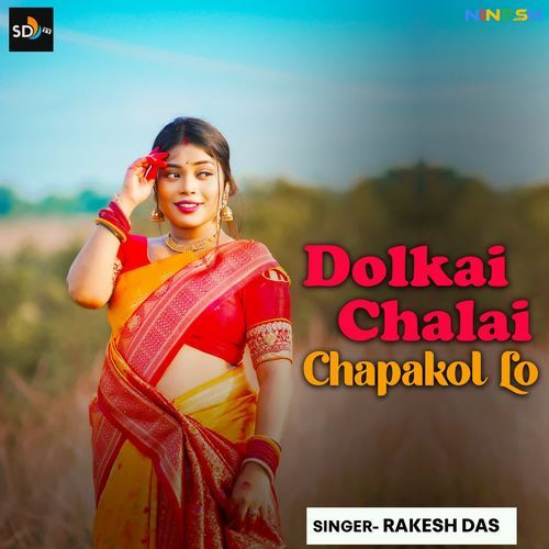 Dolkai Chalali Chapakal Lo