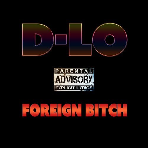 Foreign Bitch