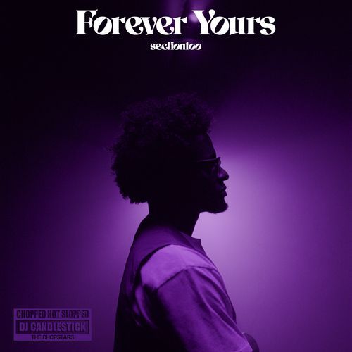 Forever Yours (ChopNotSlop Remix)