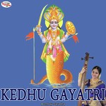 Kedhu Gayatri