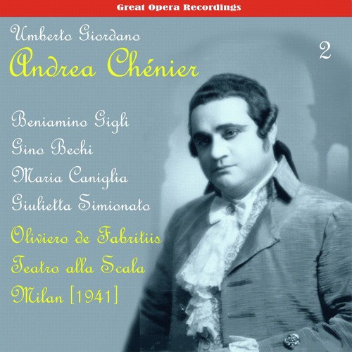 Giordano: Andrea Chénier, Vol. 2 [1941]