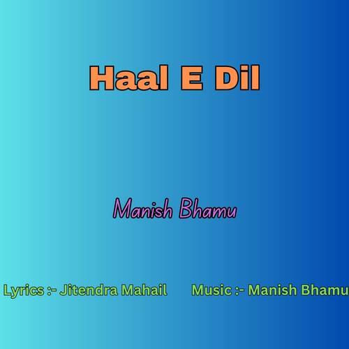 Haal E Dil