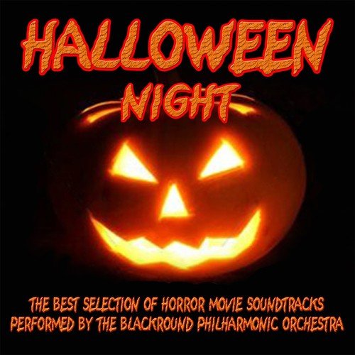 Halloween Night (The Best Selection of Horror Movie Soundtrack Performed by the Blackround Philharmonic Orchestra (Director Doc Brown Guerrini))_poster_image