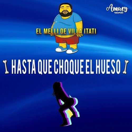 Hasta Que Choke el Hueso cover art