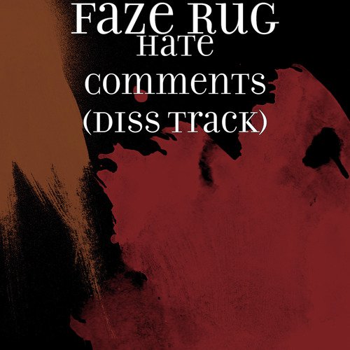 Hate Comments (Diss Track)