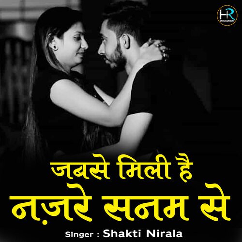 Jabse Mili Hai Nazare Sanam Se