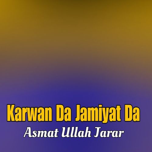 Karwan Da Jamiyat Da