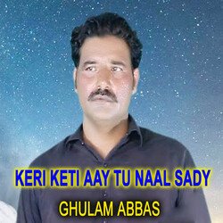 Keri Keti Aay Tu Naal Sady-PQIMBBpEZEY