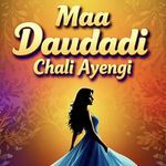 Maa Dawadi Chali Ayengi