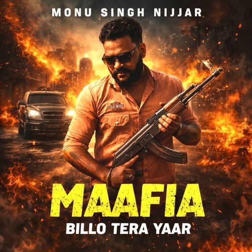 Maafia Billo Tera Yaar