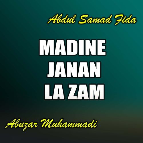 Madine Janan La Zam