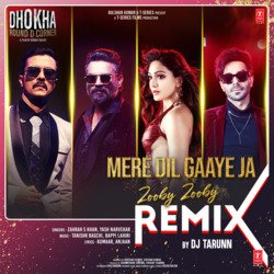 Mere Dil Gaaye Ja (Zooby Zooby) Remix[Remix By Dj Tarunn]-AxwofkJKDmE