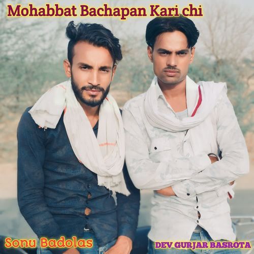 Mohabbat Bachapan Kari Chi