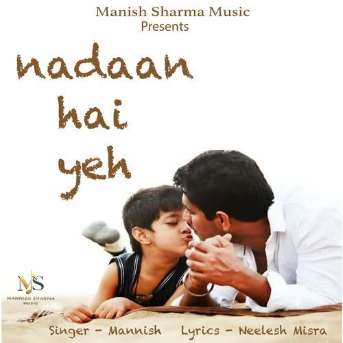 Nadaan hai yeh