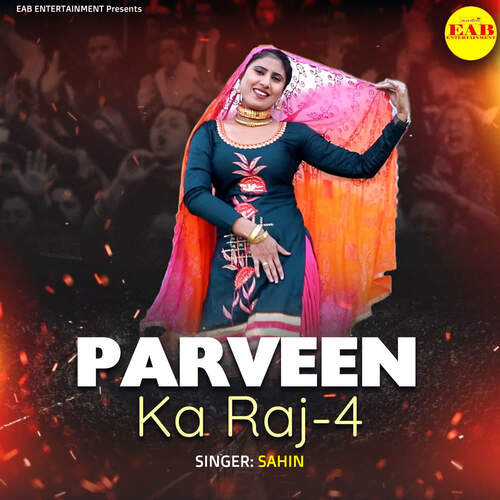 Parveen Ka Raj-4