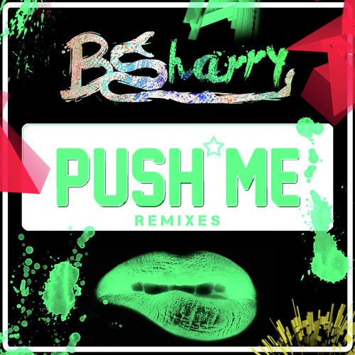 Push Me (Jack Mazzoni Vs. Bobo Landi Remix)