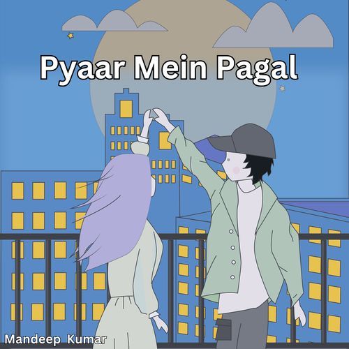 Pyaar Mein Pagal