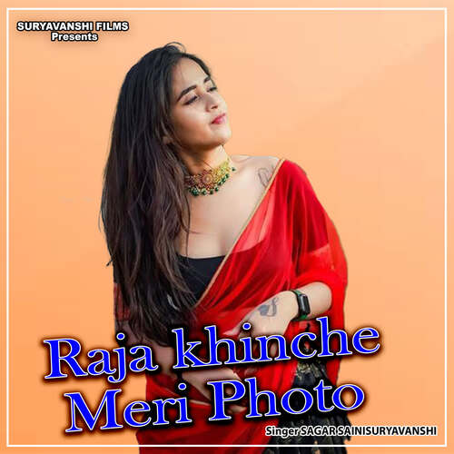 Raja khinche Meri Photo