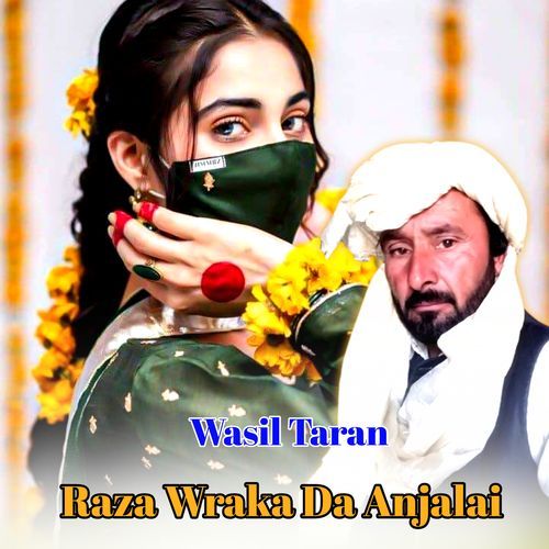 Raza Wraka Da Anjalai