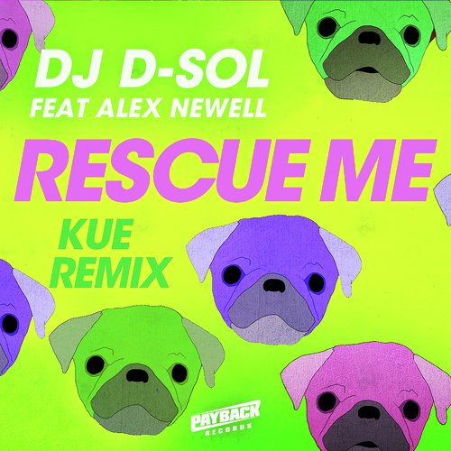 Rescue Me (feat. Alex Newell) (Kue Remix)_poster_image