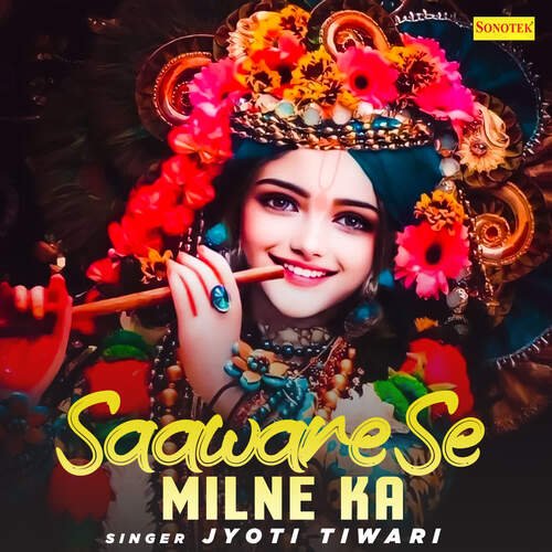 Saaware Se Milne Ka