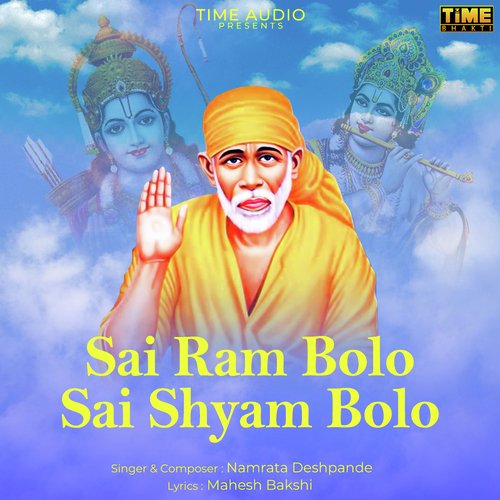 Sai Ram Bolo Sai Shyam Bolo