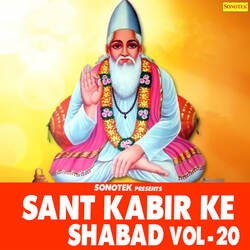 Sant Kabir Ke Shabad Vol 20