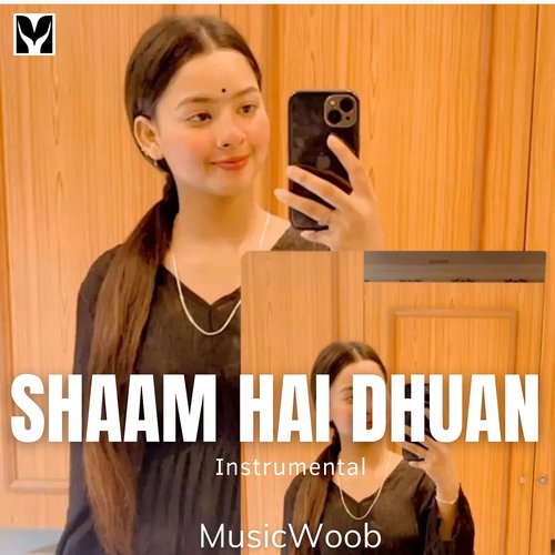 Shaam Hai Dhuan (Instrumental)