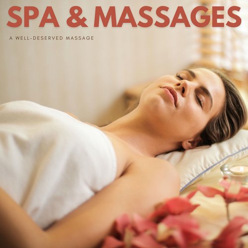 Spa & Massages: A Well-Deserved Massage