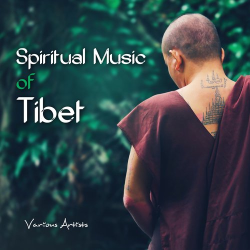 Spiritual Music of Tibet