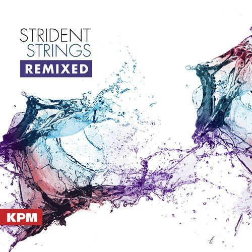 Strident Strings Remixed