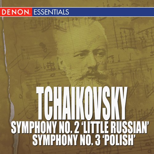 Tchaikovsky: Symphony No. 3 In D Major Op. 29 'Polish' - Alla Tedesca : Allegro Moderato E Semplice