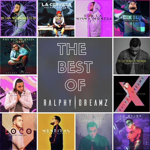 The Best Of Ralphy Dreamz