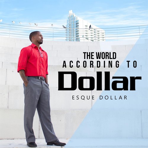 The World According to Dollar