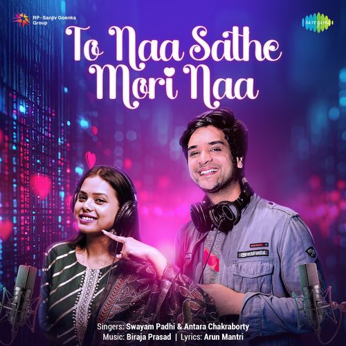 To Naa Sathe Mori Naa