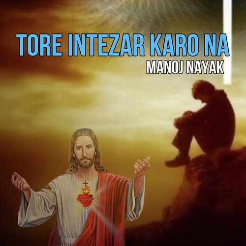 Tore Intezar Karo Na