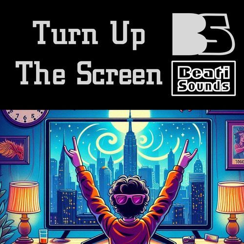 Turn up the Screen