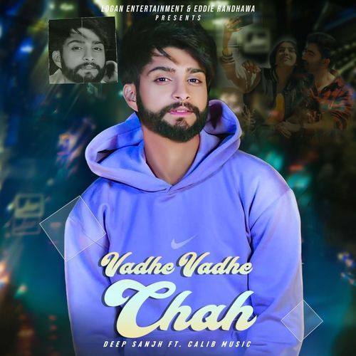 Vadhe Vadhe Chah