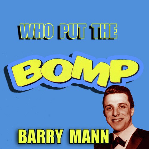 Who Put the Bomp