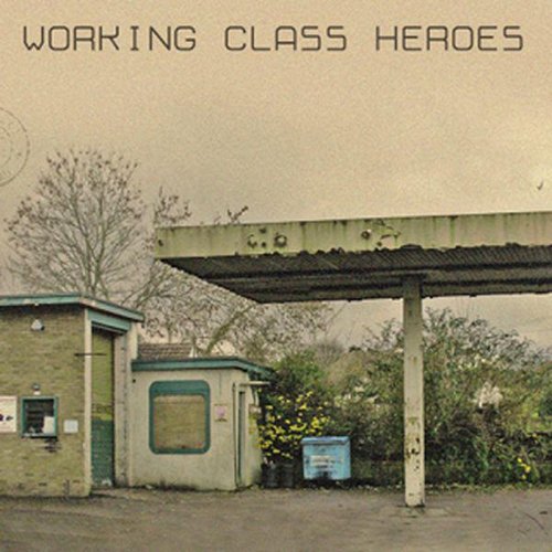 Working Class Heroes EP