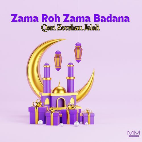 Zama Roh Zama Badana