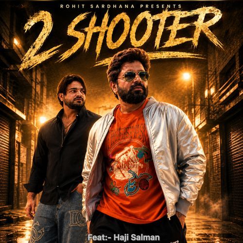 2 Shooter (feat. Haji Salman)