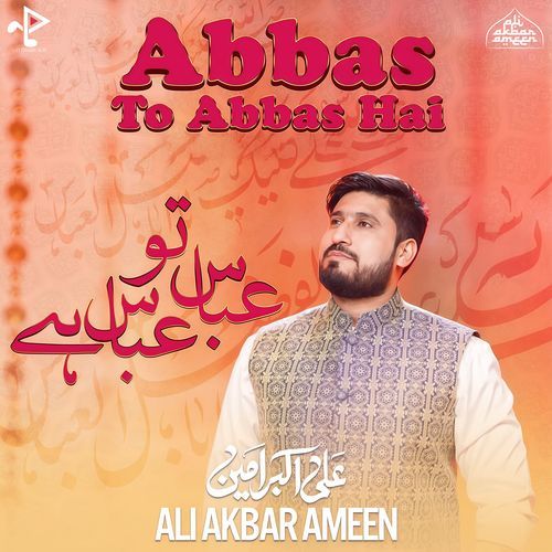 Abbas To Abbas Hai