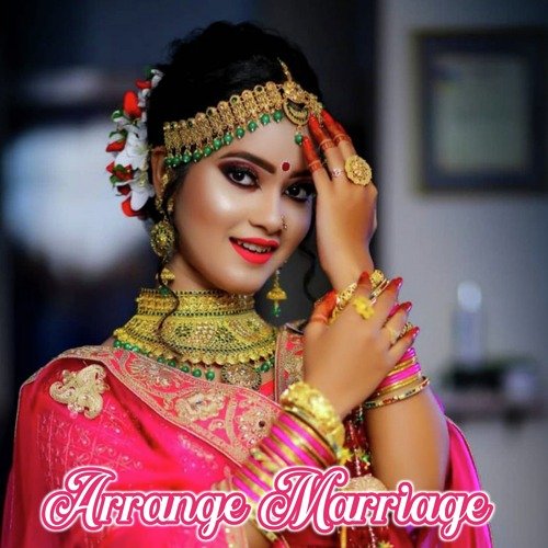 Arrange Marriage