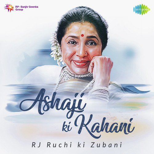 Ashaji Ki Kahani RJ Ruchi Ki Zubani