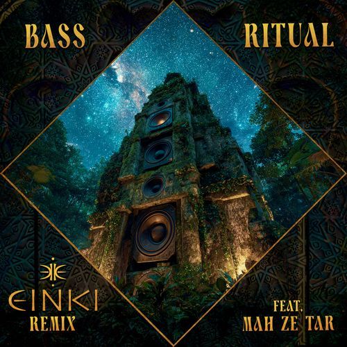 Bass Ritual (feat. Mah Ze Tar) (EINKI Remix) cover art