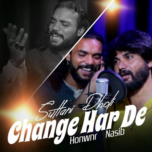 Change Har De Honwnr Nasib