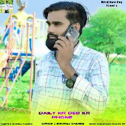 Daily Kr Deb Kr Phone-FhE5STAdGgE