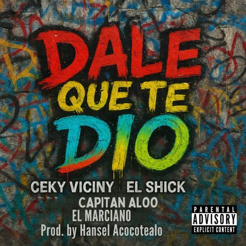 Dale Que Te Dio